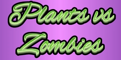 Plants vs Zombies